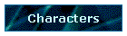 Characters